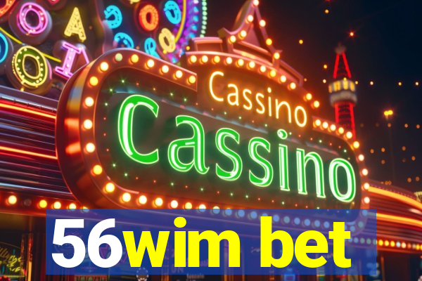 56wim bet